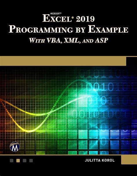 Read Microsoft Excel 2019 Programming By Example With Vba Xml And Asp By Julitta Korol