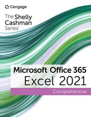 Download Microsoft Office 365  Excel 2016 Comprehensive Shelly Cashman Series By Steven M Freund