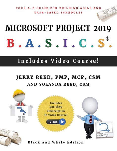 Download Microsoft Project 2019 Basics Your Az Guide For Building Agile And Taskbased Schedules By Jerry Reed