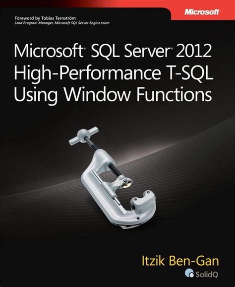 Full Download Microsoft Sql Server 2012 Highperformance Tsql Using Window Functions By Itzik Bengan