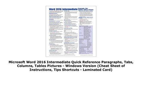 Read Microsoft Word 2016 Intermediate Quick Reference Paragraphs Tabs Columns Tables  Pictures  Windows Version Cheat Sheet Of Instructions Tips  Shortcuts  Laminated Card By Beezix Inc