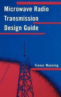 Microwave radio transmission design guide by trevor manning. - La logica pro x i dettagli parte 2 un nuovo tipo di manuale l'approccio visivo volume 2.