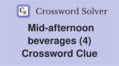 Mid Afternoon Crossword Clue