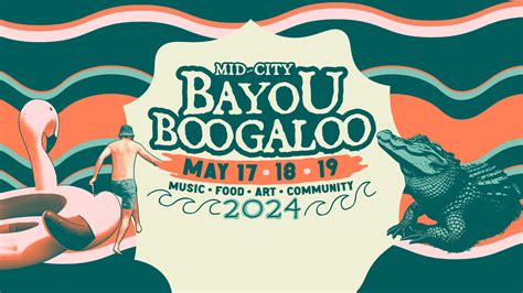 Mid-City Bayou Boogaloo May 19 - 21st, 2024