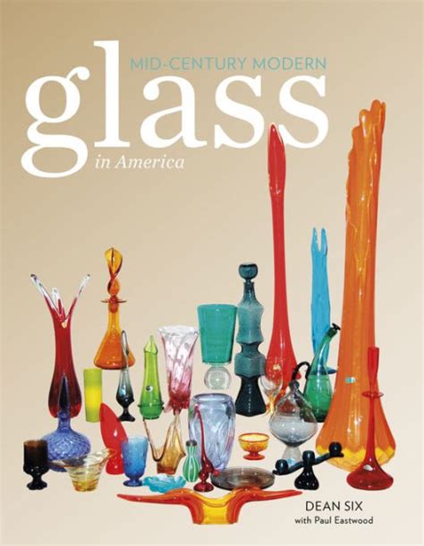 Full Download Midcentury Modern Glass In America By Dean Six