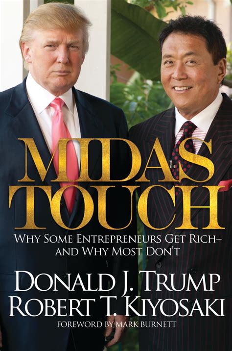 Read Midas Touch Why Some Entrepreneurs Get Richand Why Most Dont By Donald J Trump