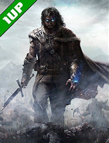 Middle Earth Shadow Of Mordor Strategy Guide Game Walkthrough Cheats Tips Tricks And More