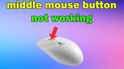 Middle mouse button not working logitech.  All of a sudden, I have to press really hard f...