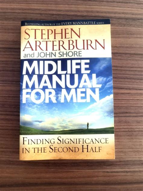 Midlife manual for men by stephen arterburn. - Teachers resource and assessment guide by alvin granowsky.