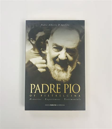 Mie memorie intorno a padre pio. - Under the torrent of his love therese of lisieux a.