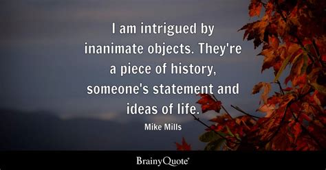 Mike Mills Quotes - BrainyQuote