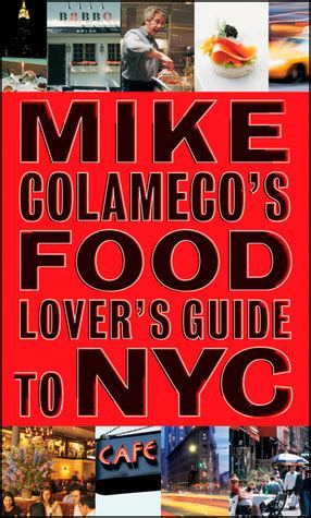 Mike colamecos food lovers guide to new york city. - Caterpillar operation maintenance manual 416c 426c 436c 428c 438c backhoe loaders.