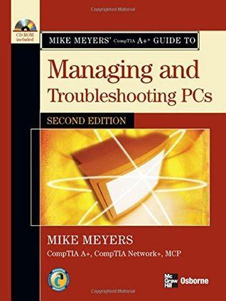 Mike meyers a guide to managing and troubleshooting pcs second edition 2nd edition. - Haas st 30 lathe service manual.