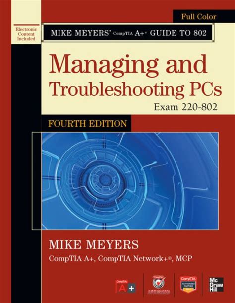 Mike meyers comptia a guide to 802 managing and troubleshooting pcs fourth edition exam 220 802 mike meyers. - Service manual sylvania 6620lct lcd color television.