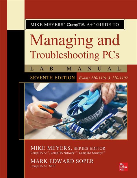 Mike meyers comptia a guide to managing and troubleshooting pcs lab manual fourth edition exams 220 801. - Captain johns fishing tackle price guide.