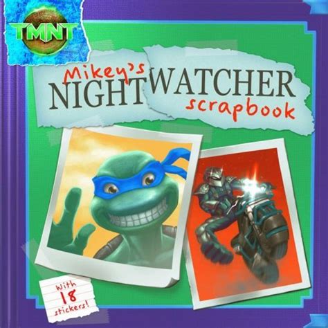 Full Download Mikeys Nightwatcher Scrapbook With 18 Stickers By Steve      Murphy