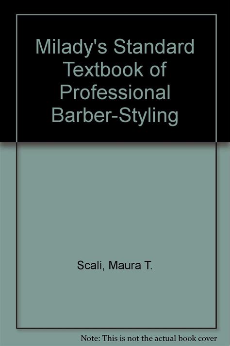 Read Miladys Standard Textbook Of Professional Barberstyling By Maura T Scalisnipes