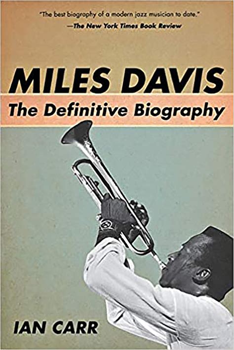 Miles Davis: The Definitive Biography