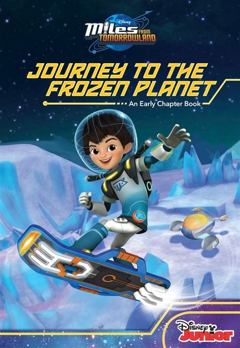Read Online Miles From Tomorrowlandjourney To The Frozen Planet Disney Chapter Book Ebook By Walt Disney Company