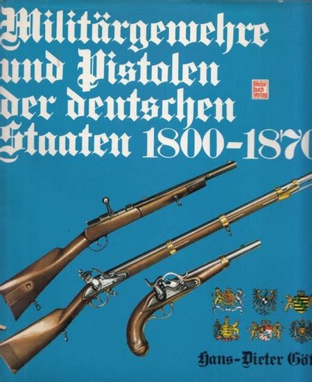 Militärgewehre und pistolen der deutschen staaten. - Diario del año de la peste.