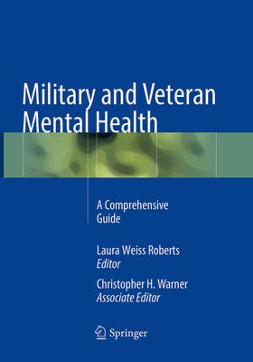 Military And Veteran Mental Health A Comprehensive Guide