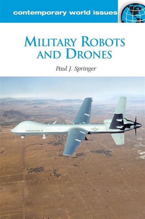 Military robots and drones a reference handbook contemporary world issues. - Beitrag zur automatischen aufklärung des vertriebs der französischen ausgabe.