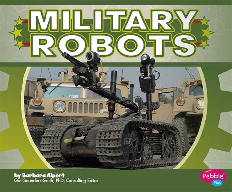 Read Online Military Robots Military Machines By Barbara Alpert