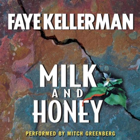 Read Milk And Honey By Faye Kellerman