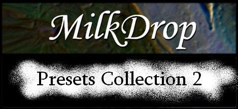 Milkdrop 3 presets download.  Options saved in the .  100 new presets (for total of +...