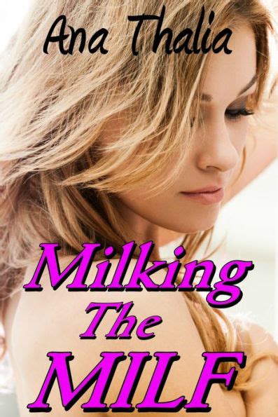 Milking the milf. Things To Know About Milking the milf. 