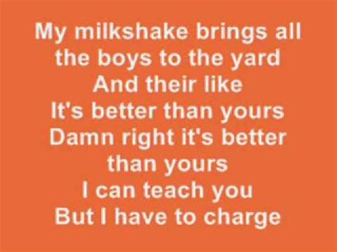 Milkshake lyrics. Things To Know About Milkshake lyrics. 