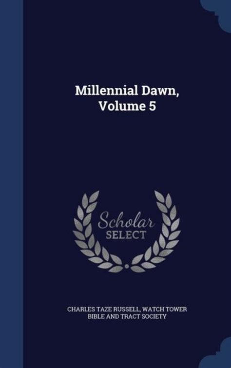 Download Millennial Dawn Volume 5 By Charles Taze Russell