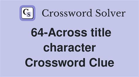 Miller Title Character - Crossword Clue Answers - Crossword Solver