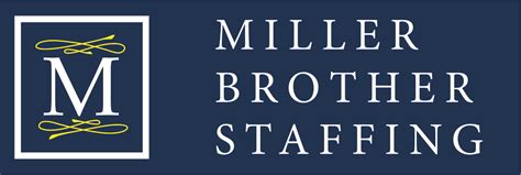Miller brothers staffing. Things To Know About Miller brothers staffing. 