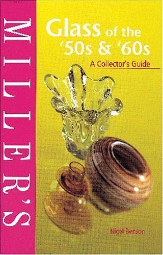 Millers glass of the 50s and 60s a collectors guide millers collecting guides. - Documentos para una historia del derecho constitucional boliviano.