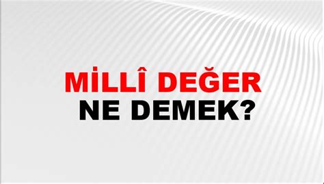 Milli ne demek.