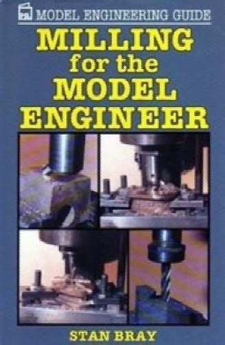 Milling for the model engineer model engineering guide. - Service manual for vermeer round baler.