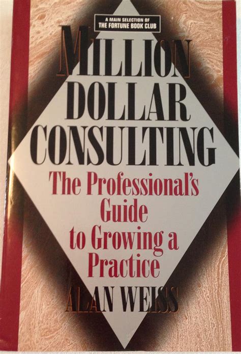 Million dollar consulting the professionals guide to growing a practice alan weiss. - Espacios para la educación escolar y extraescolar.
