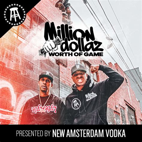 The Million Dollaz Worth of Game show, a weekly podcast with rapper/actor @GillieDaKing and social media influencer and disruptor @Wallo267 - The perfect blend of discussing music, real life issues, personal experiences, honest advice and comedy. You can find every episode of this show on Apple Podcasts, Spotify or YouTube. . 