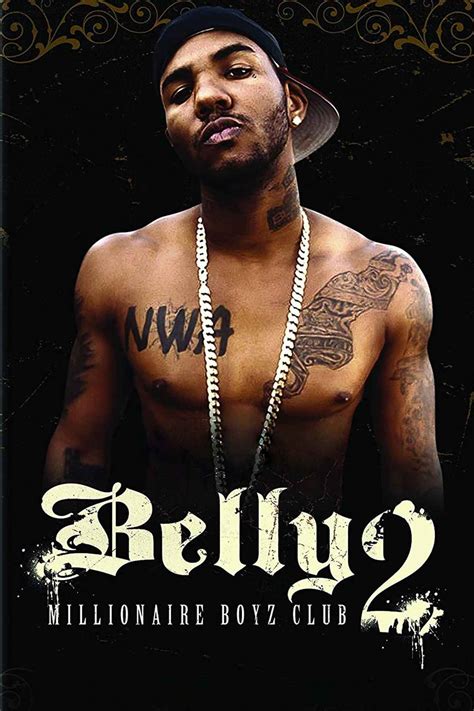 Millionaire boyz club movie. Belly 2: Millionaire Boyz Club. The Urban underworld rises up with this new film starring rapper The Game. 271 1 h 16 min 2008. ... Movies, TV & Celebrities: IMDbPro Get Info … 