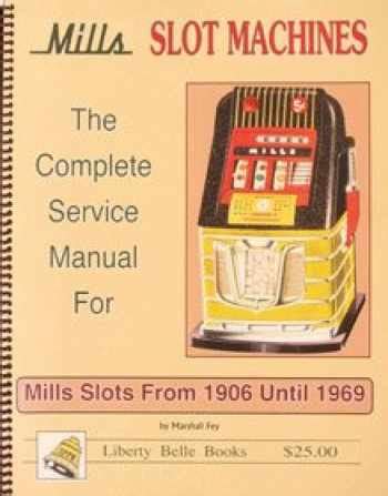 Mills slot machines the complete service manual 1906 1969. - Operator manual 853 new holland round baler.