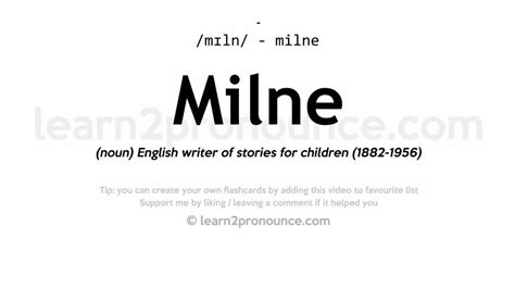 Milne pronunciation