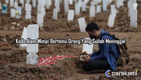 Mimpi bertemu dengan orang yang sudah meninggal no togel. Bo togel paling besar.
