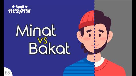 Minat VS Bakat: Mana Yang Harus Diutamakan? - UPI Language …