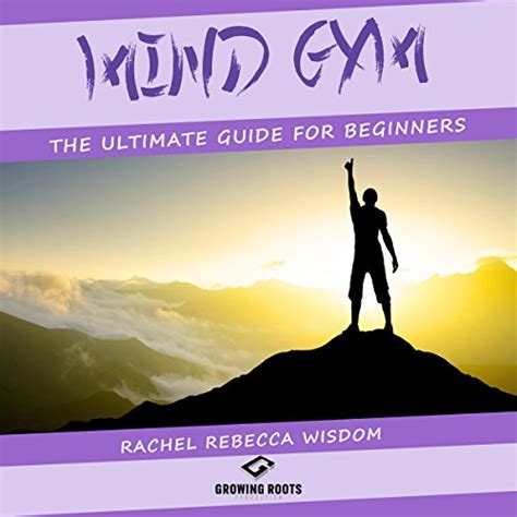 Mind Gym The Ultimate Guide For Beginners
