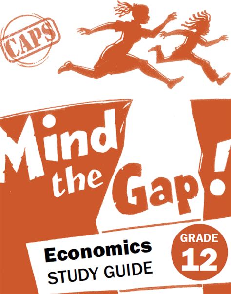 Mind the gap study guide economics caps. - Saynete, intitulado los sies del mayordomo don ciriteca.