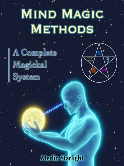 Read Mind Magic Methods A Complete Magickal System By Merlin Starlight