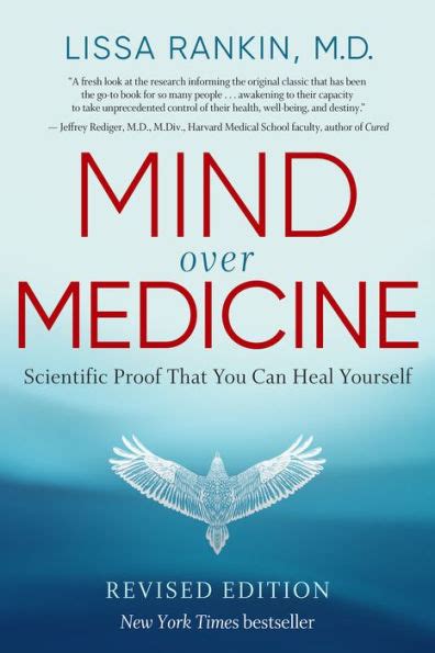 Full Download Mind Over Medicine Scientific Proof That You Can Heal Yourself By Lissa Rankin