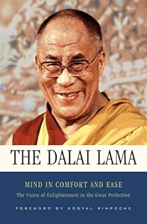 Download Mind In Comfort And Ease The Vision Of Enlightenment In The Great Perfection By Dalai Lama Xiv