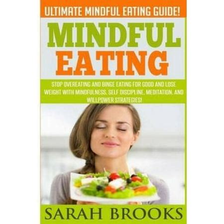 Mindful eating ultimate mindful eating guide stop overeating and binge. - Laide sociale agrave lenfance guides santeacute social.